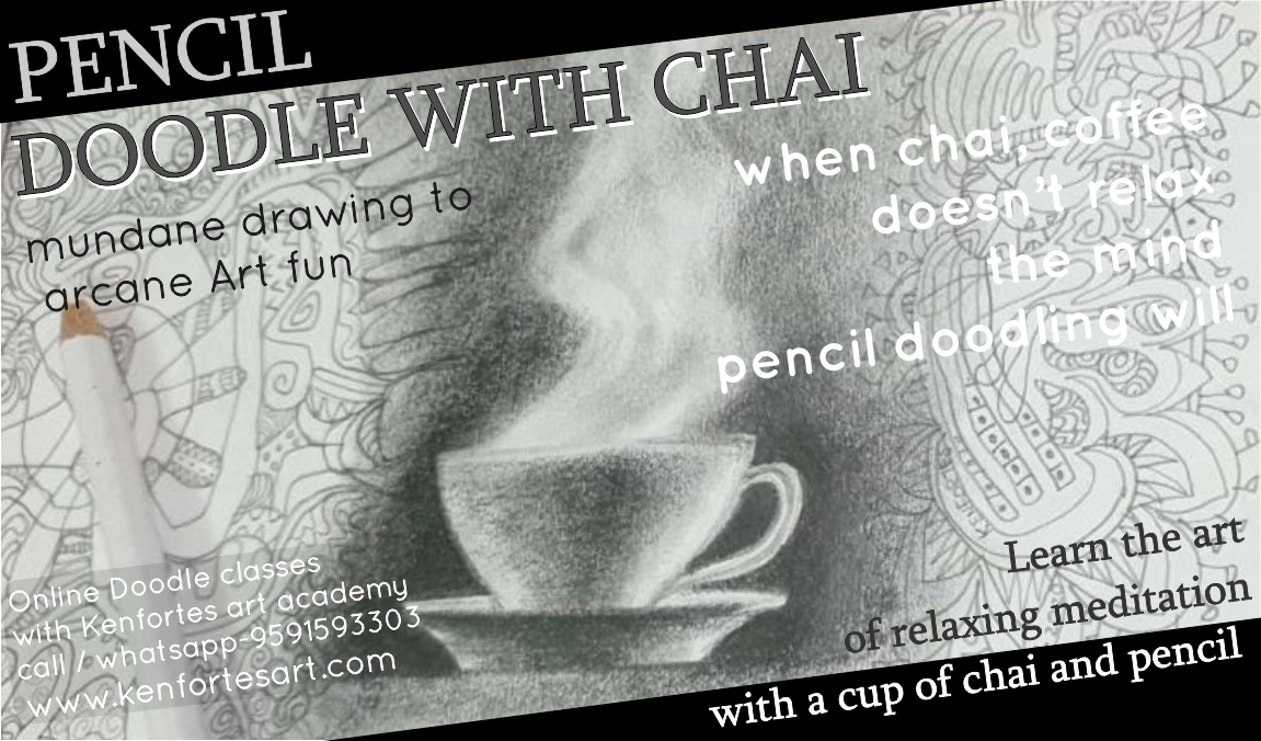 PENCIL DOODLE WITH chai and coffee with kenfortes online arts classes